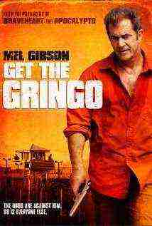 Get the Gringo (2012)