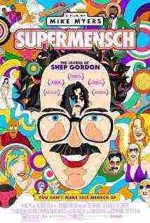 Supermensch The Legend of Shep Gordon (2013)