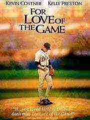 For The Love of The Game (1999)