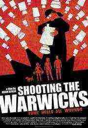 Shooting the Warwicks (2015)