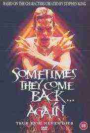 Sometimes They Come Back... Again (1996)