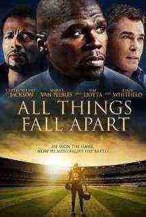 All Things Fall Apart (2011)