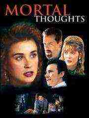 Mortal Thoughts (1991)