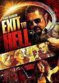 Exit To Hell (2013)