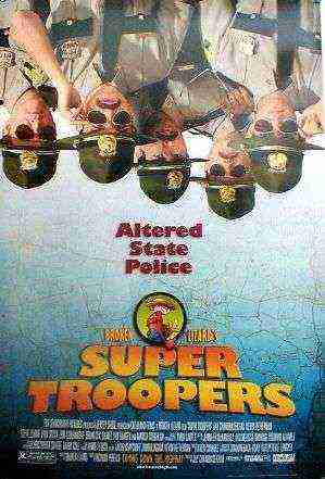 Super Troopers (2001)