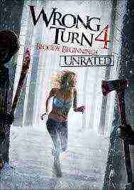 Wrong Turn 4: Bloody Beginnings (2011)
