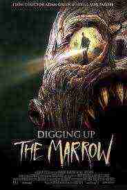 Digging Up The Marrow (2014)