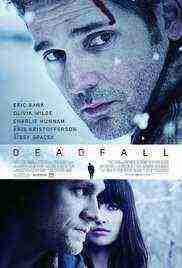 Deadfall (2012)
