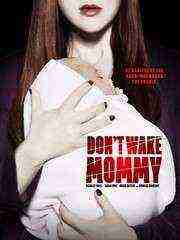Dont Wake Mommy (2016)