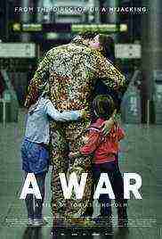 A War (Krigen) (2015)