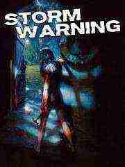 Storm Warning (2007)
