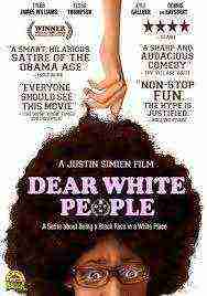 Dear White People (2014)