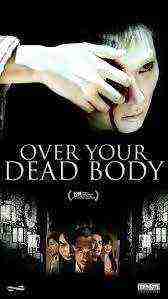 Over Your Dead Body (2014)