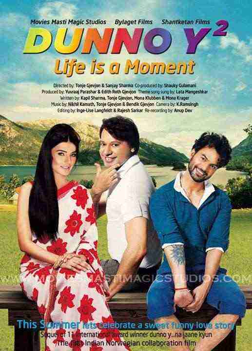 Dunno Y 2… Life Is a Moment (2015)
