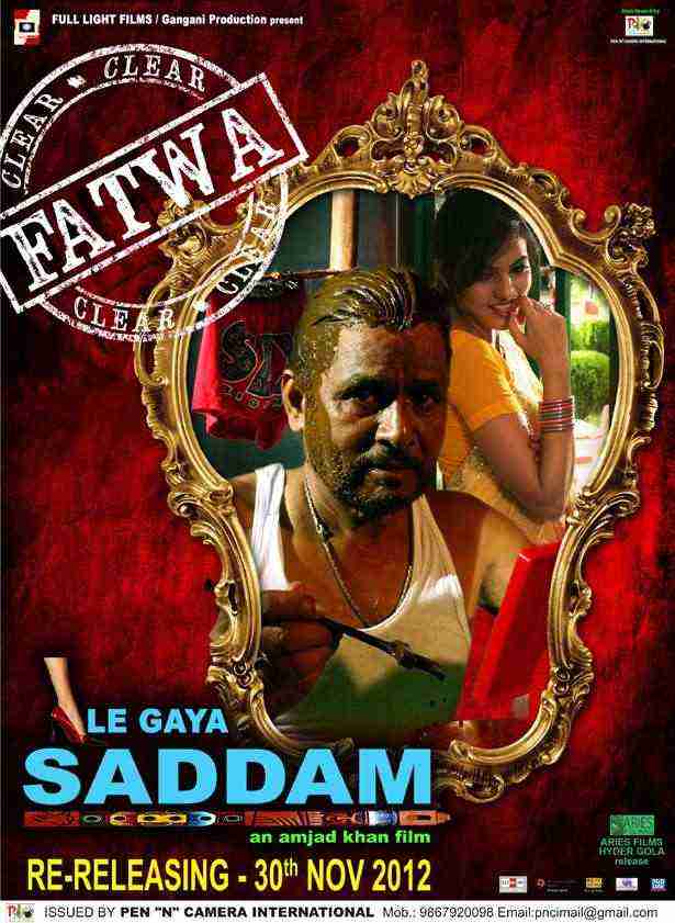 Le Gaya Saddam (2013)