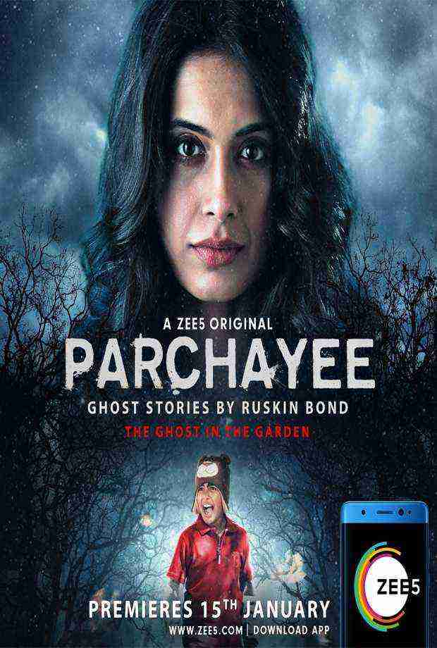 Parchayee Ghost Stories by Ruskin Bond Zee5 Orginals Season 1 Complete)