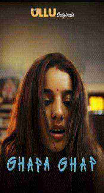 Ghapaghap Ullu Originals Hindi Short Film