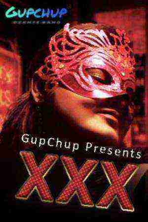 XXX (2020) Season 1 Episode 1 GupChup (2020)
