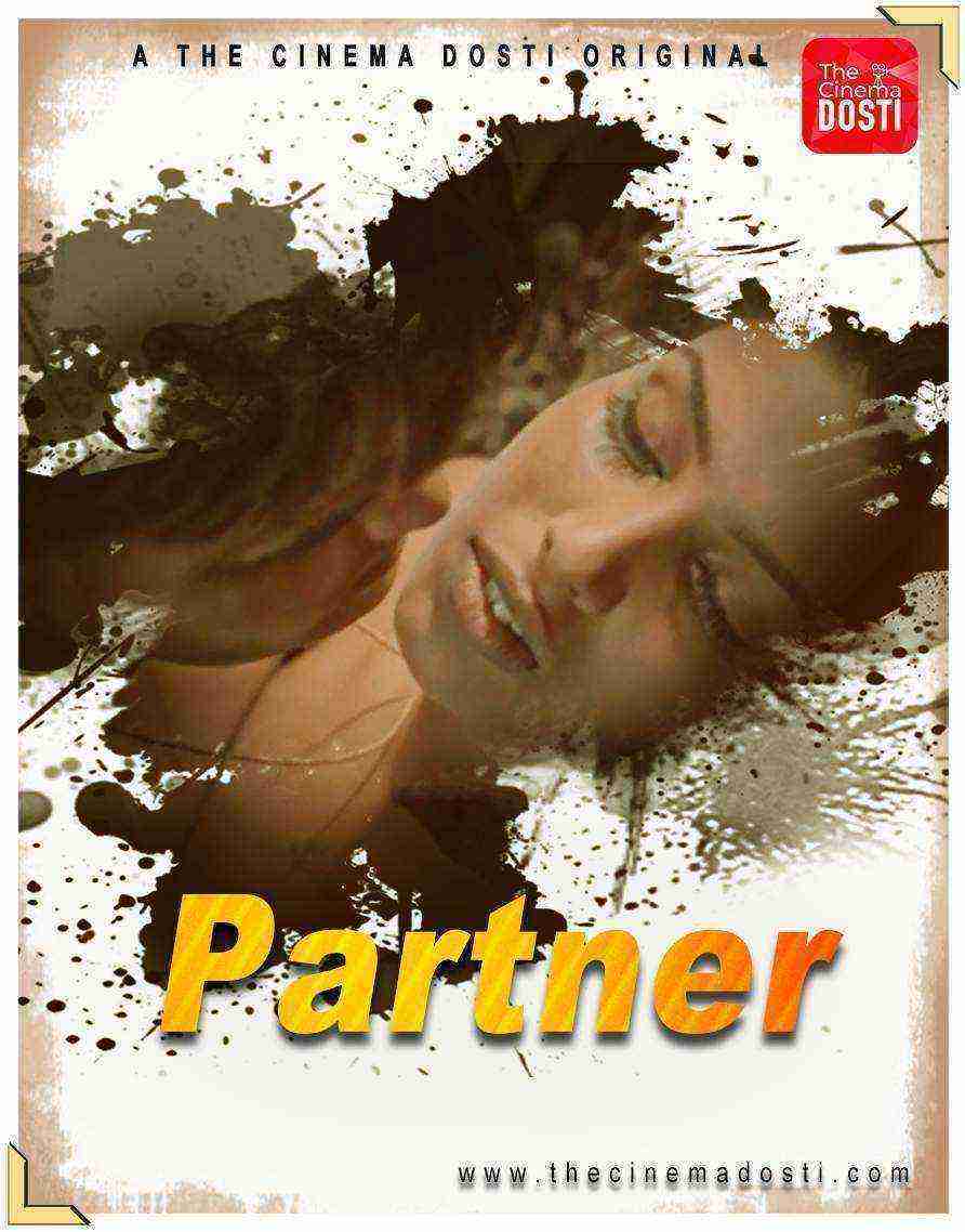 Partner (2020) CinemaDosti Originals (2020)