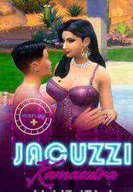 Jacuzzi Kamasutra (2021) Season 1 Episode 1 Nuefliks Original (2021)