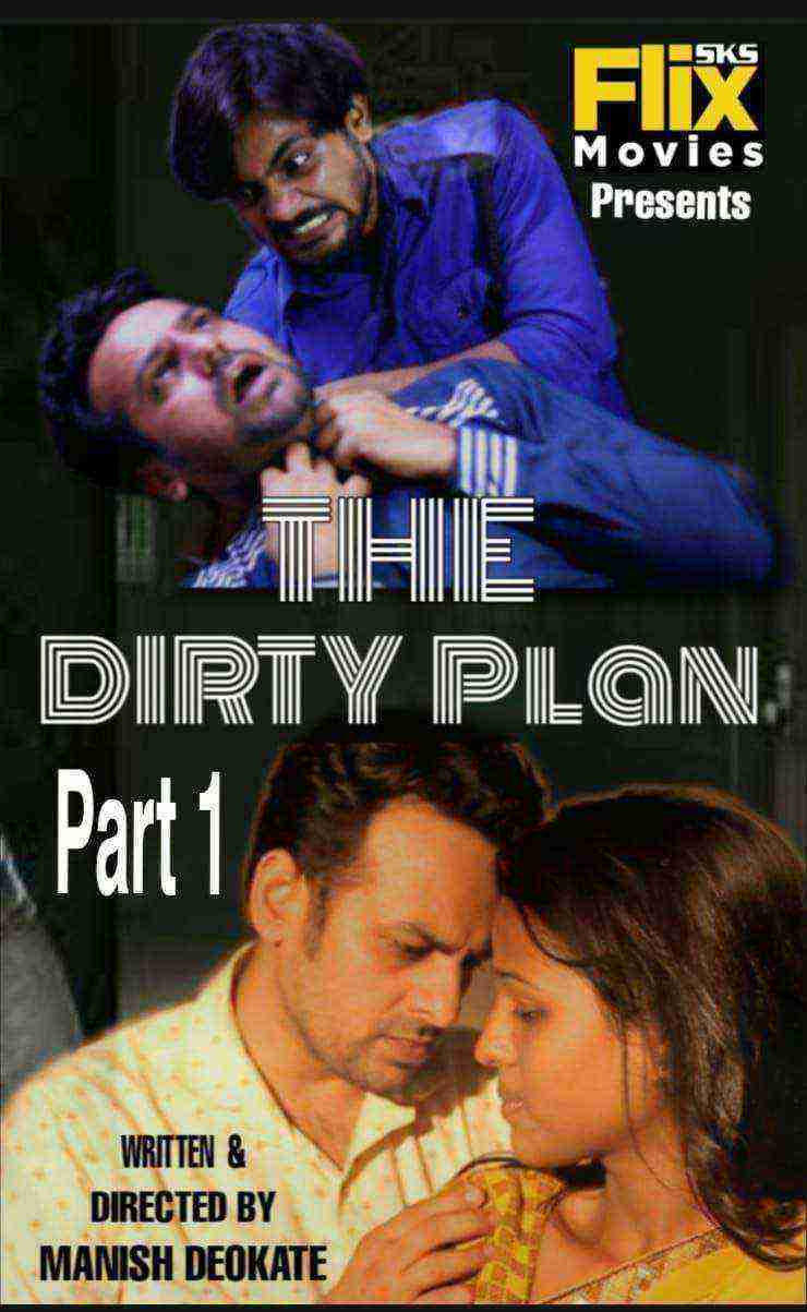 Dirty Plan (2020) Season 1 Episode 1 FlixSKSMovies (2020)
