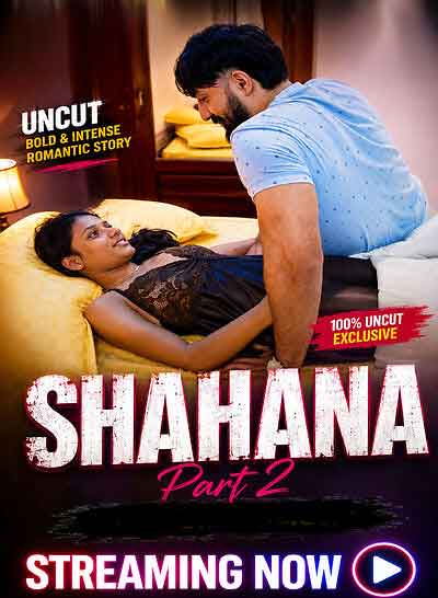 Shahana Uncut (2026) Season 1 Part 2 Xtreme (2026)