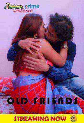 Old Friends (2020) BananaPrime Originals (2020)