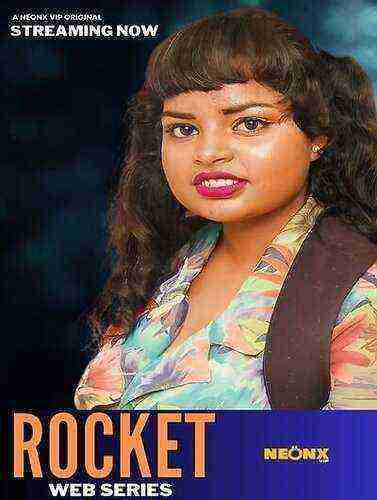 Rocket UNCUT (2023) NeonX Originals (2023)