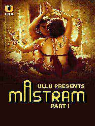 Mastram (2023) Season 1 Part 1 Episode 1 Ullu Originals (2023)