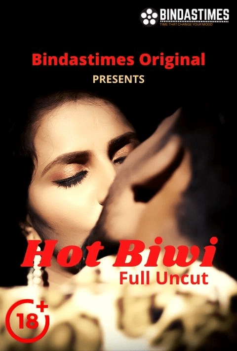 Hot Biwi (2021) BindasTimes Originals Uncut (2021)