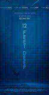 12 Feet Deep (2016)