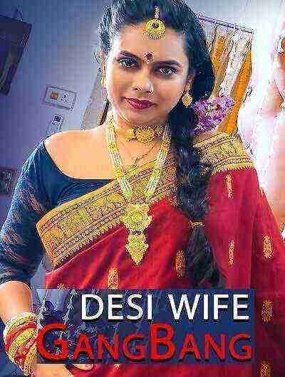 Desi Wife GangBang (2024) BindasTimes Originals (2024)