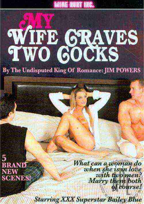 My Wife Craves Two Cocks