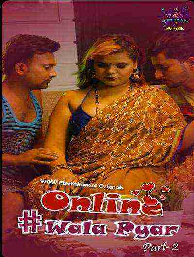Online Wala Pyar (2024) Season 1 Part 2 Episode 4 Wow Entertainment Originals (2024)