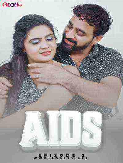 Aids (2024) Season 1 Episode 2 Addatv (2024)