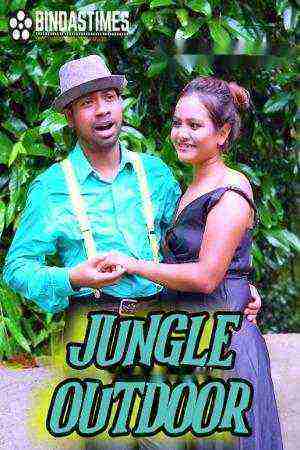 Jungle Outdoor (2024) BindasTimes Originals (2024)
