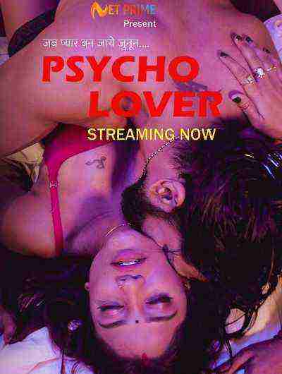 Psycho Lover (2024) Season 1 Episode 1 NetPrime (2024)