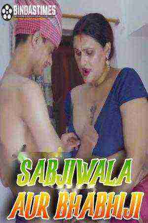 Sabjiwala Aur BhabhiJi (2024) BindasTimes Originals (2024)