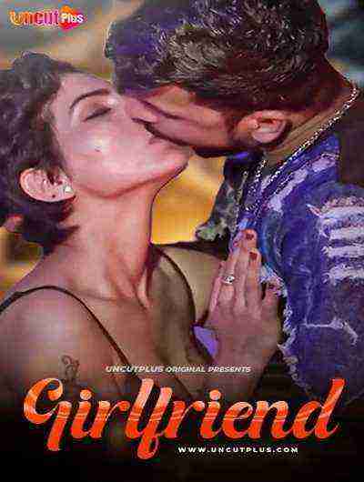 Girlfriend (2024) Uncutplus (2024)