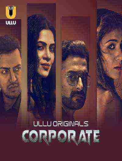 Corporate (2024) Season 1 Part 1 Episode 1 Ullu Originals (2024)