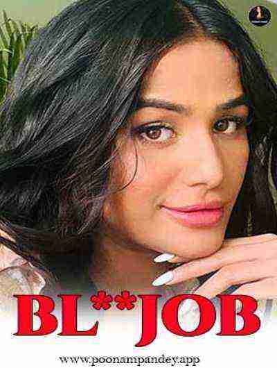 BlowJob (2024) Poonam Pandey (2024)