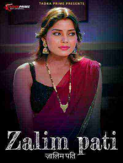 Zalim Pati (2024) Season 1 Episode 1 Tadka Prime (2024)