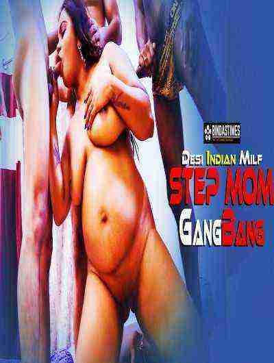 Step Mom GangBang (2024) BindasTimes Originals (2024)