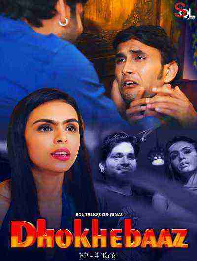 Dhokhebaaz (2024) Season 1 Episode 6 Sol Talkies Originals (2024)