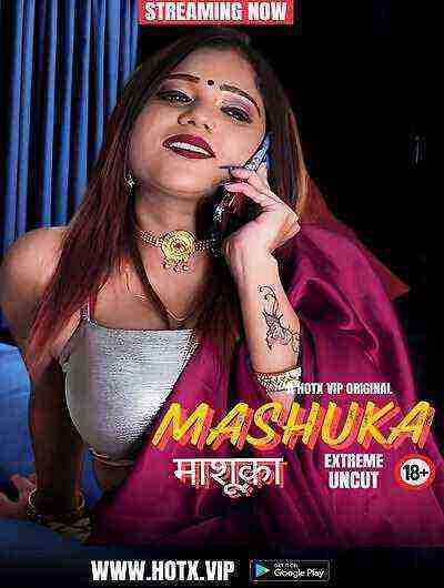 Mashuka Uncut (2024) HotX Originals (2024)