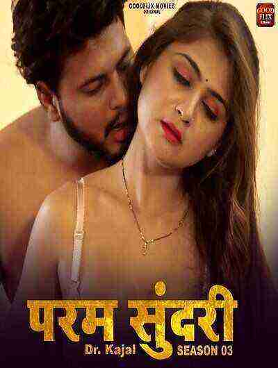 Dr Kajal (2024) Season 3 Episode 3 Goodflixmovies (2024)