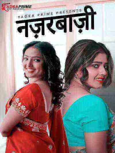 Nazarbaji (2024) Season 1 Episode 2 Tadka Prime Originals (2024)