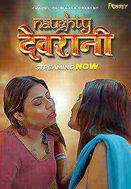 Naughty Devrani (2024) Fukrey Original (2024)