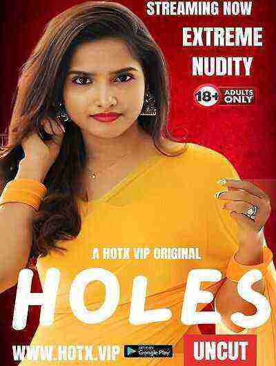 Holes UNCUT (2024) HotX Originals (2024)