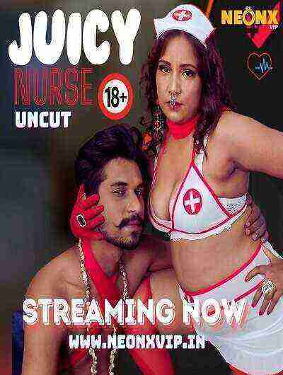 Juicy Nurse UNCUT (2024) Neonx Originals (2024)